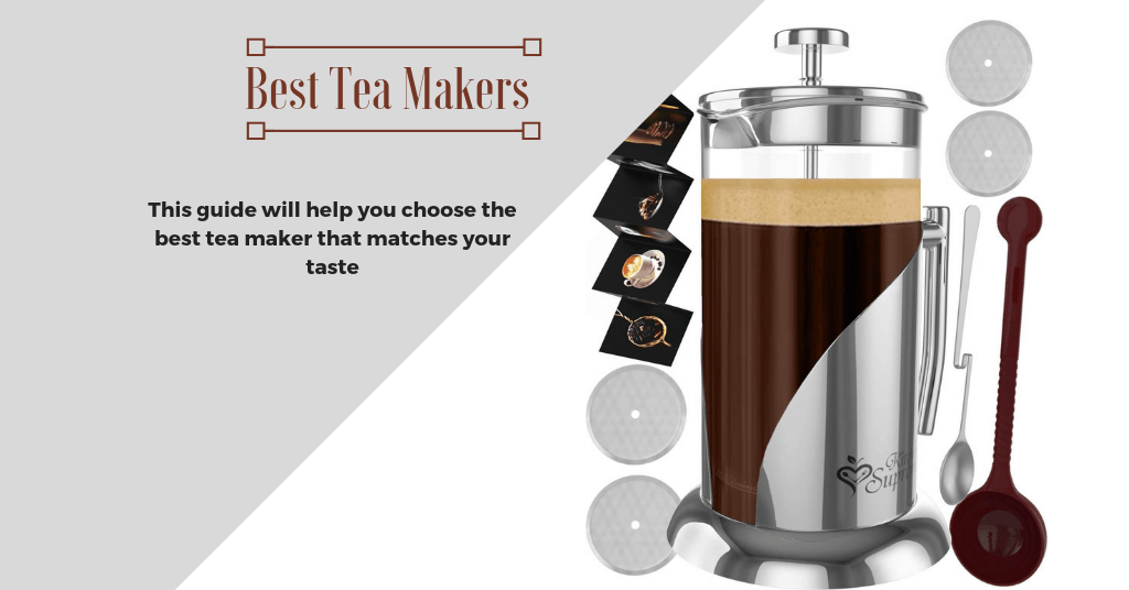 The Best Tea Maker Selections of 2020 Desired Cuisine