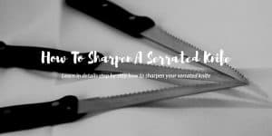 how to sharpen a serrated knife