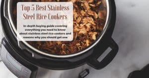 best stainless steel rice cooker